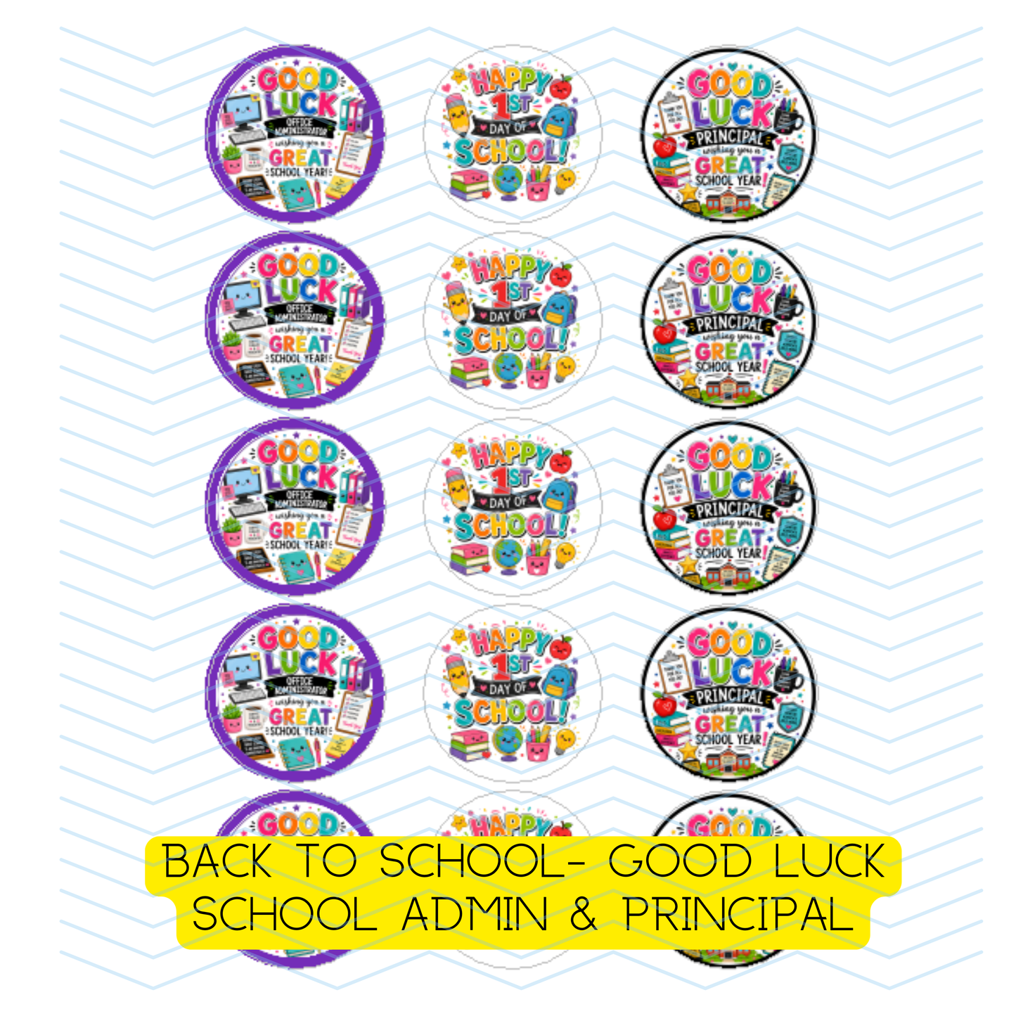 BACK TO SCHOOL- GOOD LUCK OFFICE ADMIN & PRINCIPAL