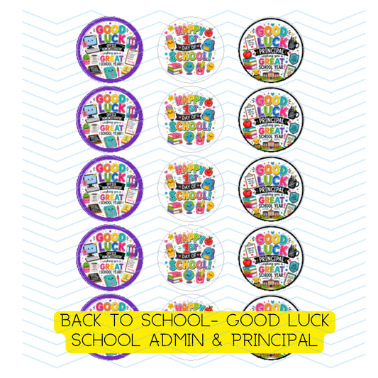BACK TO SCHOOL- GOOD LUCK OFFICE ADMIN & PRINCIPAL