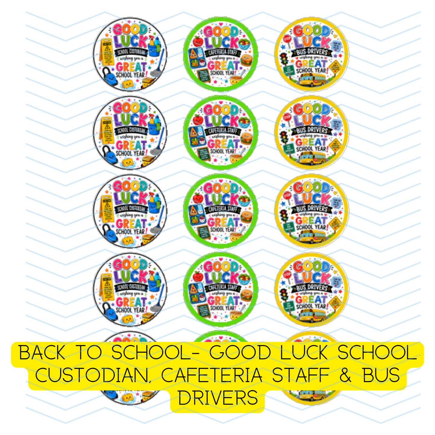 BACK TO SCHOOL- GOOD LUCK CAFETERIA, CUSTODIAN AND BUS DRIVERS
